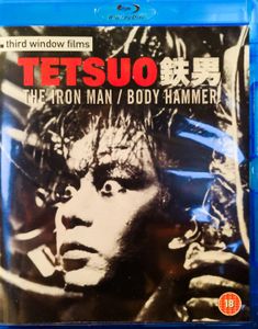Tetsuo 鉄男 The Iron Man / Body Hammer