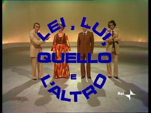 Lei, Lui, Quello E L'Altro