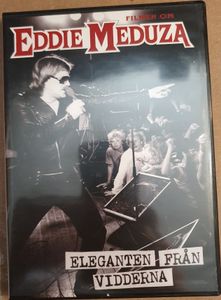 Eleganten från vidderna - filmen om Eddie Meduza