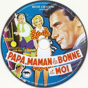 Papa, Maman, la Bonne et Moi