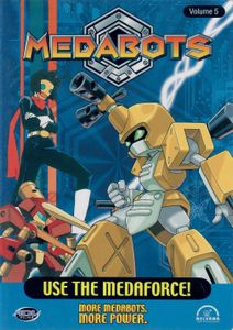 Medabots - Use The Medaforce! (Vol. 5)