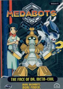 Medabots - The Face Of Dr. Meta-Evil (Vol. 6)