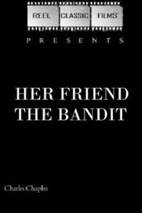 Her Friend The Bandit