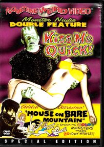 Kiss Me Quick! / House on Bare Mountain
