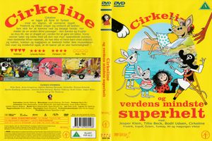Cirkeline Og Verdens Mindste Superhelt