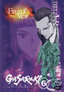 Gasaraki, Vol. 6: Fires Of War