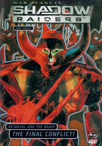 Shadow Raiders "Final Conflict"