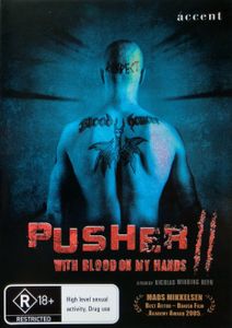 Pusher II: With Blood On My Hands