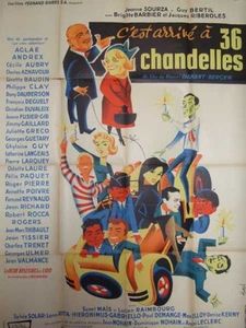 C'est Arrivé à 36 Chandelles