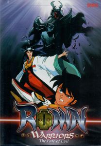 Ronin Warriors, Vol. 10: The Fate Of Evil