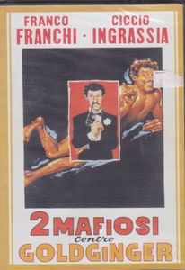 2 Mafiosi contro Goldginger