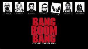 Bang Boom Bang  - Ein todsicheres Ding