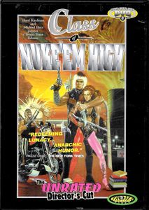 Class Of Nuke 'Em High: Unrated Director's Cut