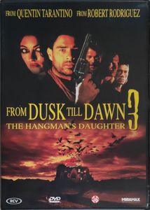 From Dusk Till Dawn 3: The Hangman's Daughter
