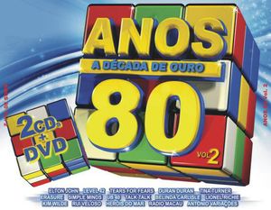 Anos 80  A Década De Ouro Vol.2