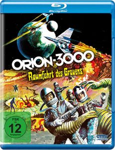 Orion 3000 - Raumfahrt des Grauens