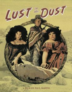 Lust In The Dust
