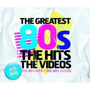 The Greatest 80s: The Hits The Videos
