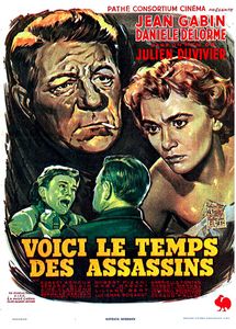 Voici le Temps des Assassins