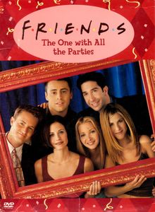 Friends: The One with All the Parties