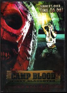 Camp Blood: First Slaughter