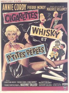 Cigarettes, Whisky et P'tites Pépés