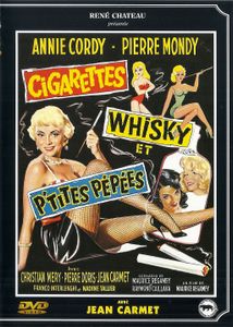 Cigarettes, Whisky et P'tites Pépés