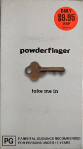 Powderfinger: Take Me In