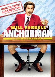 Anchorman: The Legend of Ron Burgundy