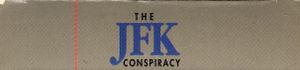 The JFK Conspiracy