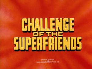 Challenge of the Super Friends