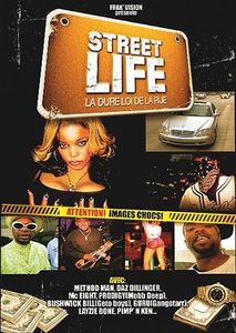 Street Life: La Dure Loi De La Rue