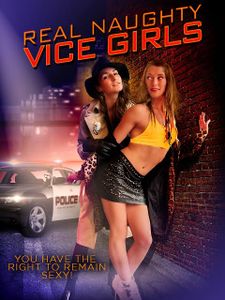 Real Naughty: Vice Girls