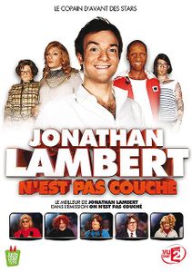 Jonathan Lambert N'Est Pas Couché Vol 1