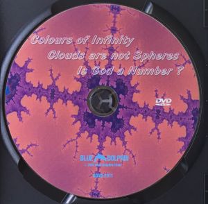 Colours Of Infinity / Clouds Are Not Spheres / Is God A Number?
