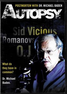 Autopsy: Postmortem with Dr. Michael Baden