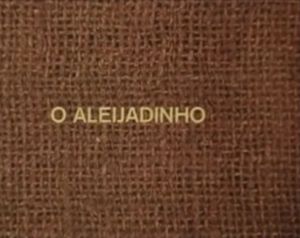 O Aleijadinho