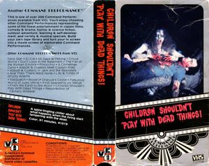 Children Shouldn't Play with Dead Things