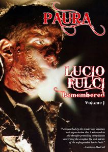 Paura: Lucio Fulci Remembered - Volume 1