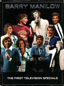 Barry Manilow: The First Television Specials