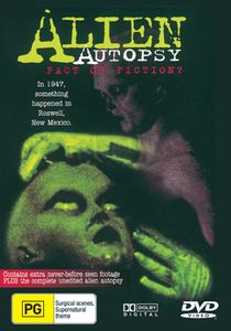 Alien Autopsy: Fact or Fiction?