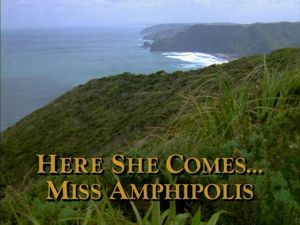 Here She Comes... Miss Amphipolis