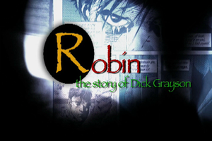 Robin: The Story of Dick Grayson