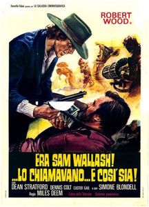 Era Sam Wallash!... Lo chiamavano... E Così Sia!