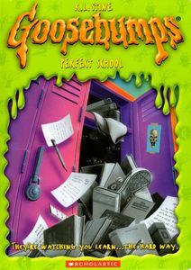 Goosebumps: Perfect School