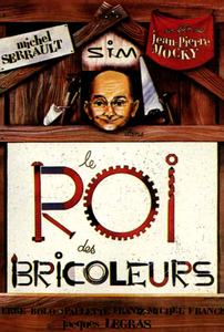 Le Roi des Bricoleurs