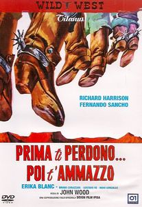 Prima Ti Perdono... Poi T'ammazzo