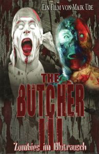 The Butcher III - Zombies Im Blutrausch