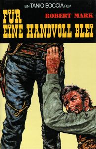 Für Eine Handvoll Blei