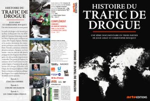 Histoire du Trafic de Drogue
